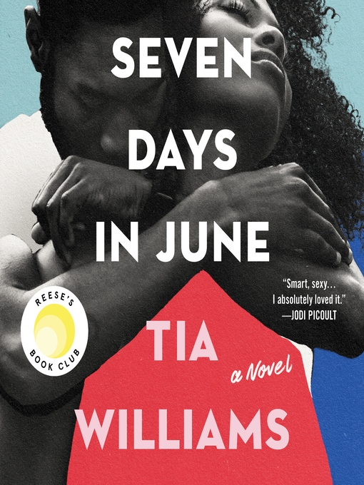 Title details for Seven Days in June by Tia Williams - Wait list